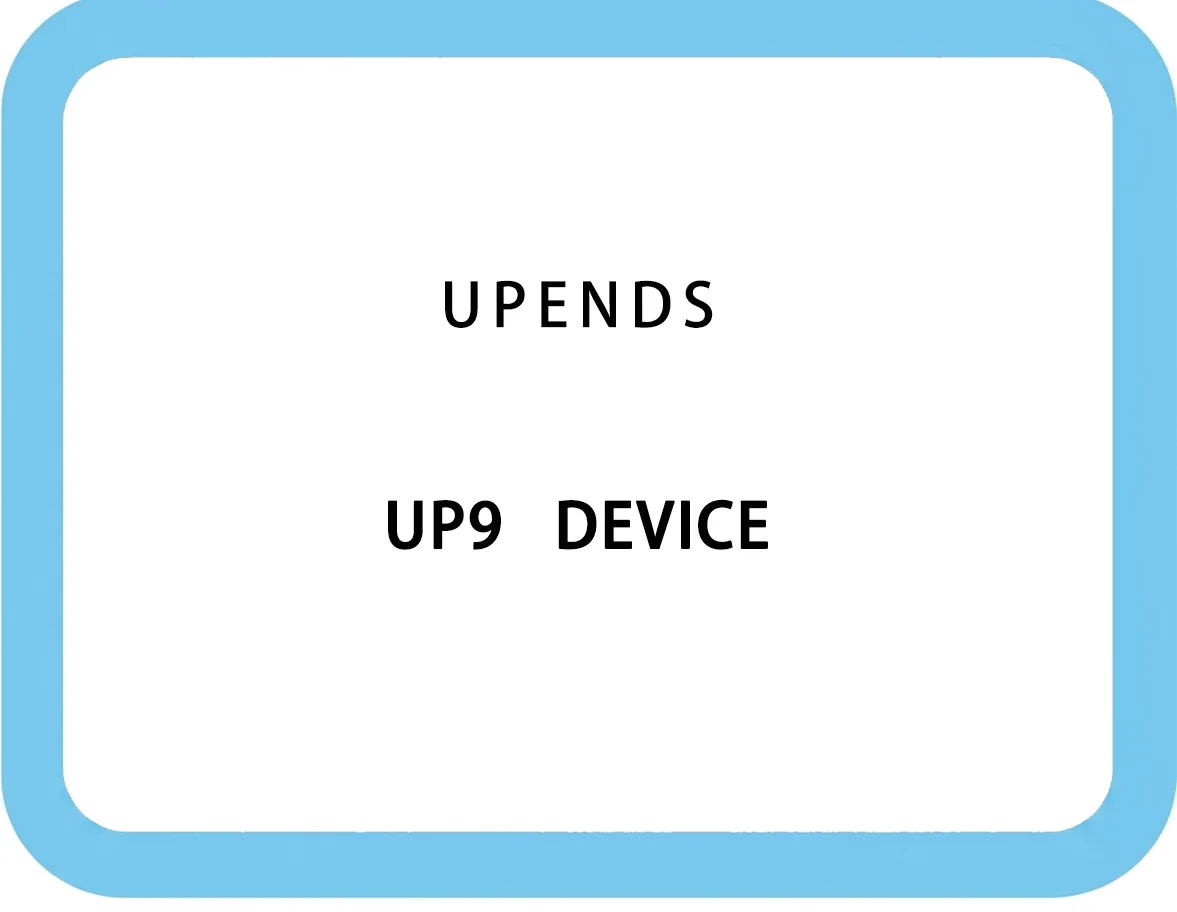 UPENDS UP9 DEVICE